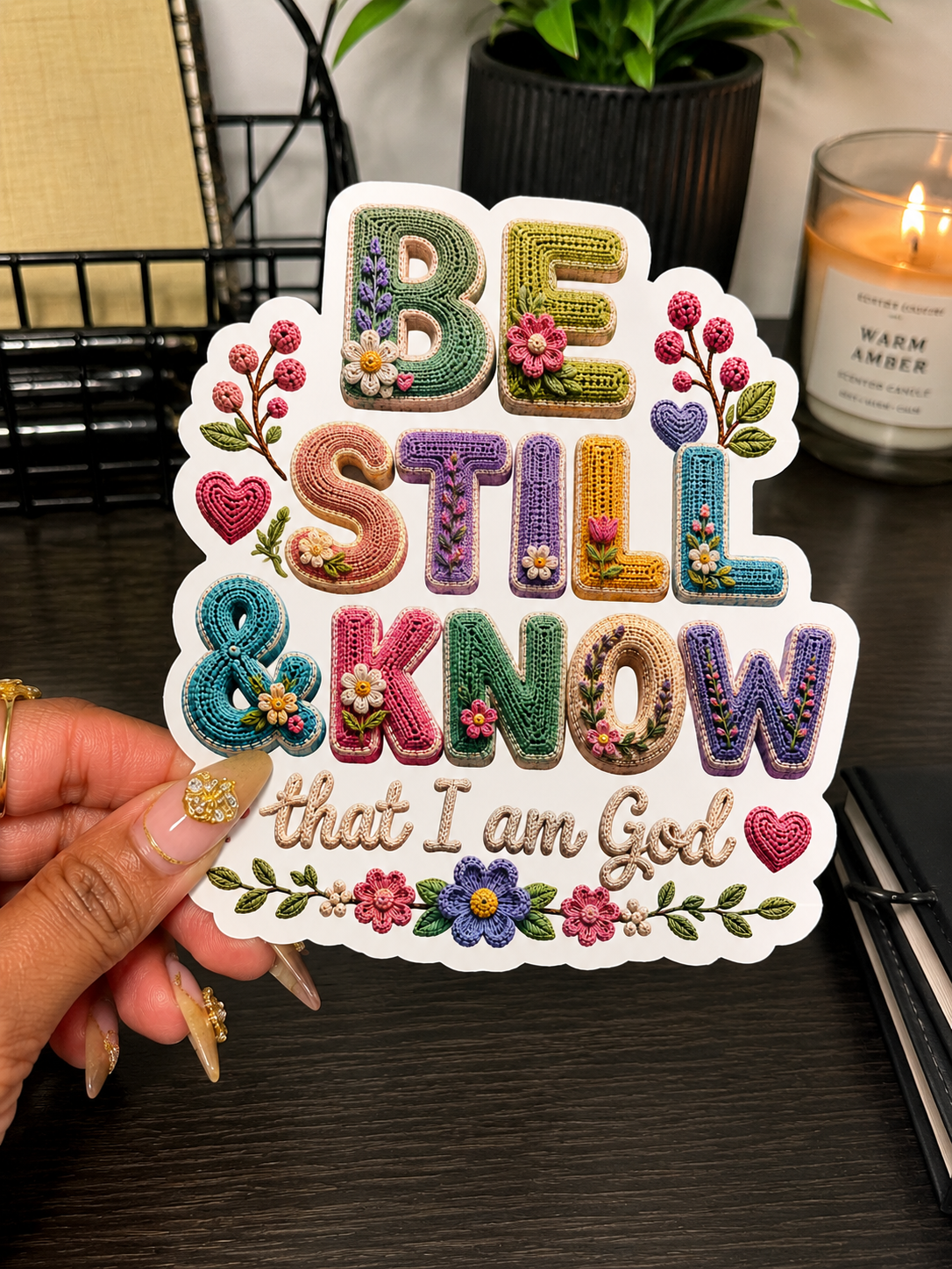 Be Still & Know Crochet Sticker