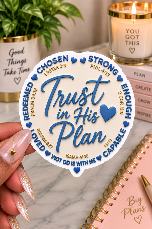Trust in His Plan – Inspirational Christian Sticker