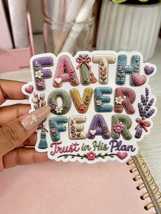 Faith Over Fear Crochet Sticker